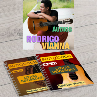 Songbook Rodrigo Vianna CIFRAS Vol. 03 + BÔNUS Songbooks 1 e 2