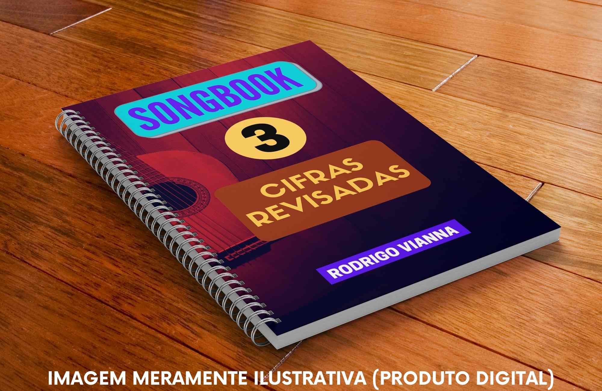 Songbook Rodrigo Vianna CIFRAS Vol. 04 + BÔNUS Songbooks 1, 2 e 3